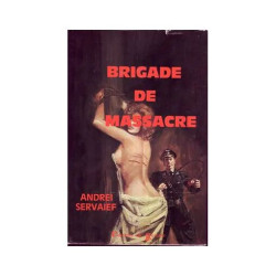 BRIGADE DE MASSACRE