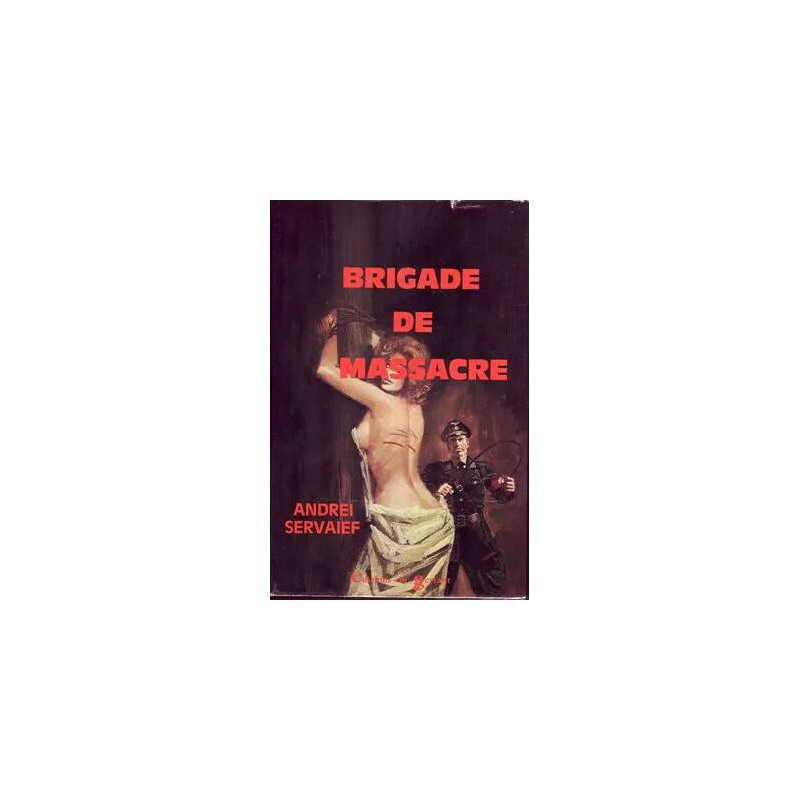 BRIGADE DE MASSACRE