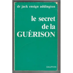 Le secret de la guérison