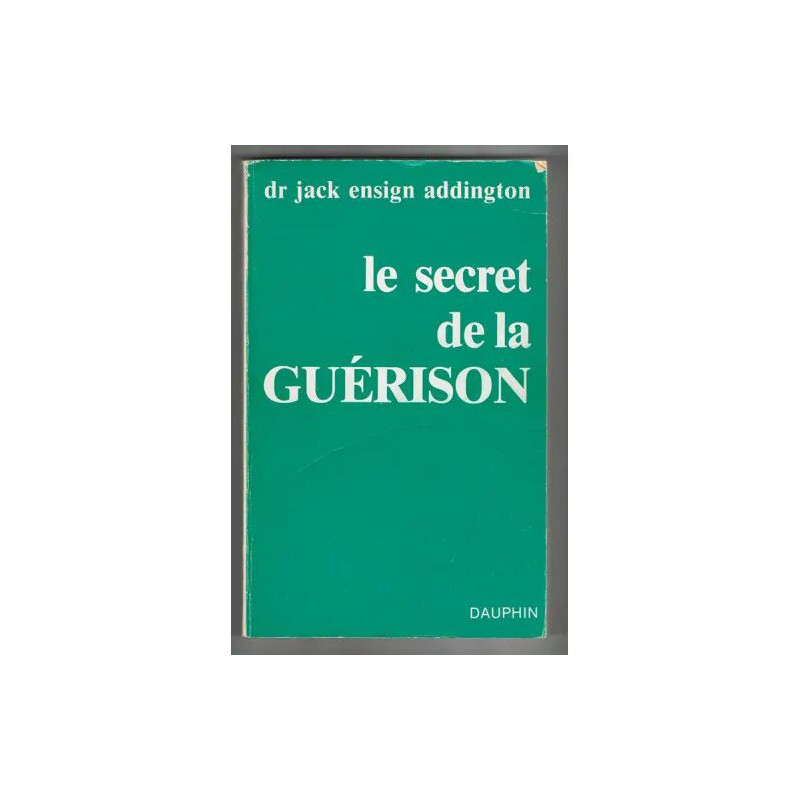 Le secret de la guérison