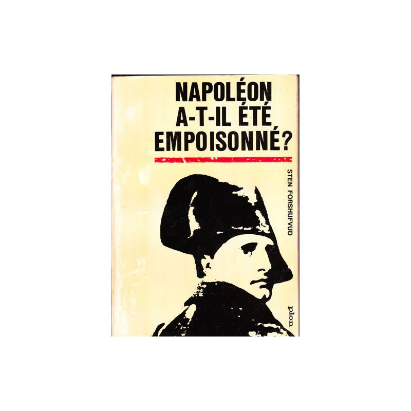 Napoléon a t il été empoisonné