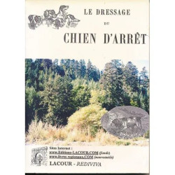 Le dressage du chien d'arrêt