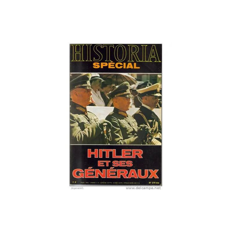 Historia Spécial n° 379 bis Hitler et ses généraux