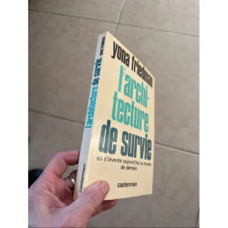 L ARCHITECTURE DE SURVIE ON S'INVENTE AUJOURD'HUI LE MONDE DE...