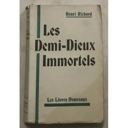 LES DEMI DIEUX IMMORTELS