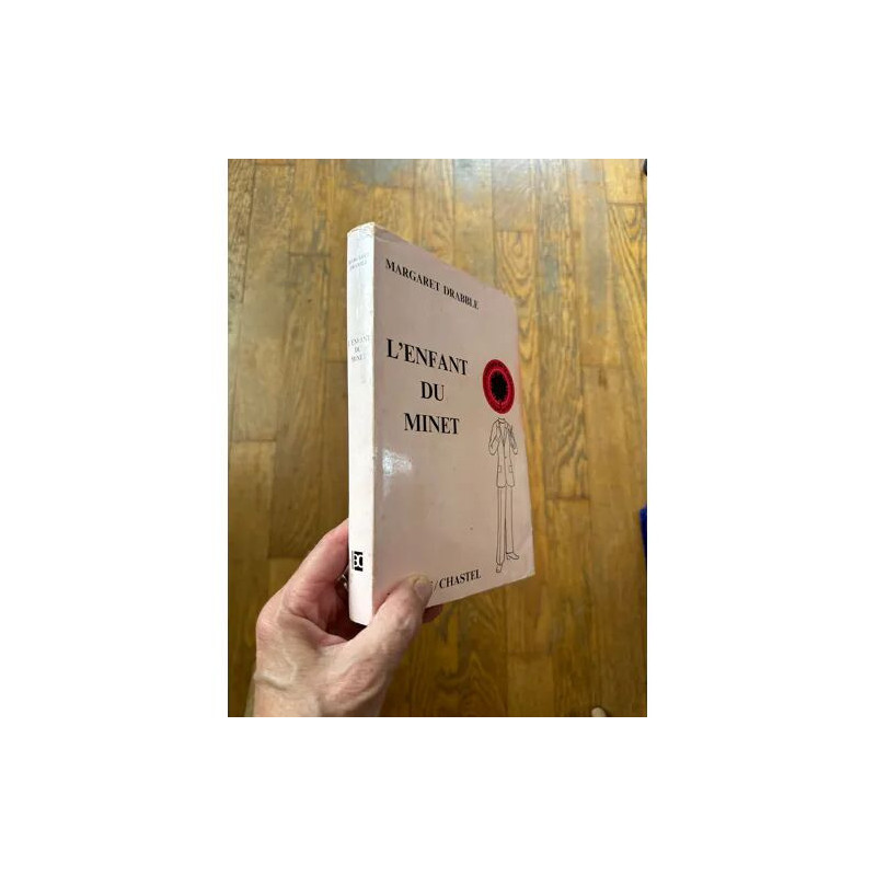 L'ENFANT DU MINET - MARGARET DRABBLE - EDITION BUCHET CHASTEL