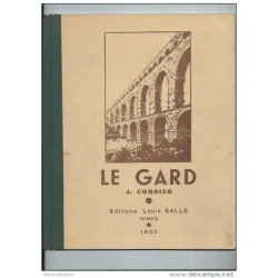 Le Gard par J Combier éditions Louis Salle Nîmes 1935 avec la...