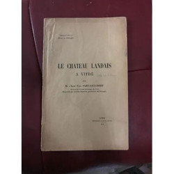 Le Chateau Landais à Vitré