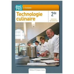 Technologie Culinaire 2e Bac Pro Cuisine - Nouveau Référentiel