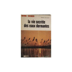 La Vie Secrète Des Eaux Dormantes