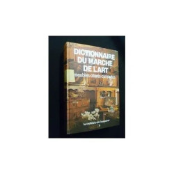 Dictionnaire du Marché de L'art Meubles-Objets-Curiosités