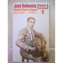 Juan Belmonte matador de toros Tome 1