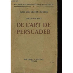 Dictionnaire de L'art de Persuader