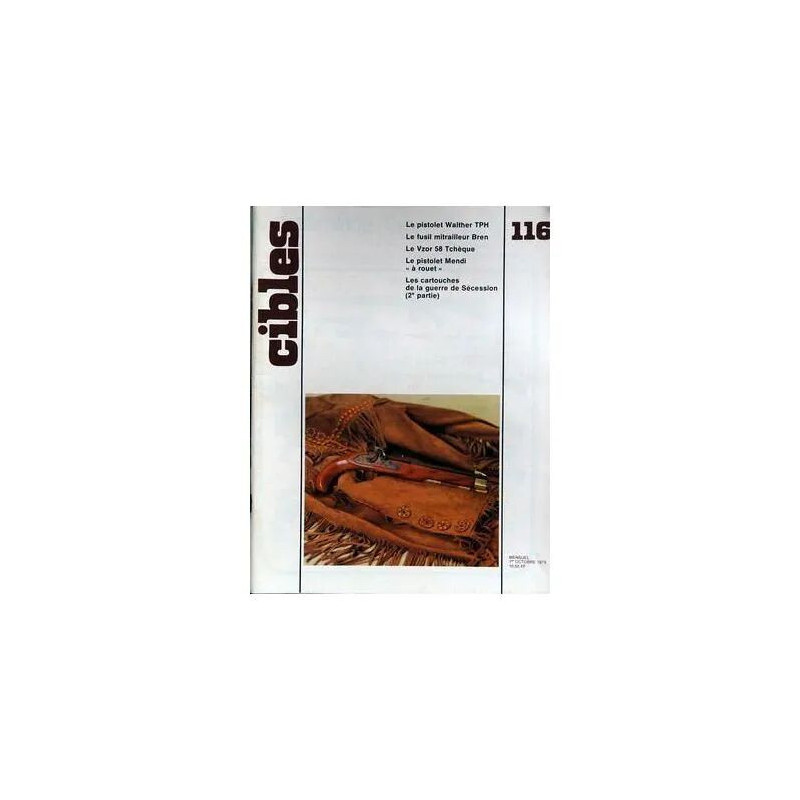 CIBLES N° 116 DU 01/10/1979 - LE PISTOLET WALTHER TPH - LE FUSIL...