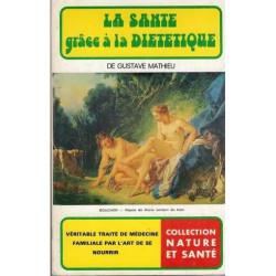 La Santé Grâce À La Diététique