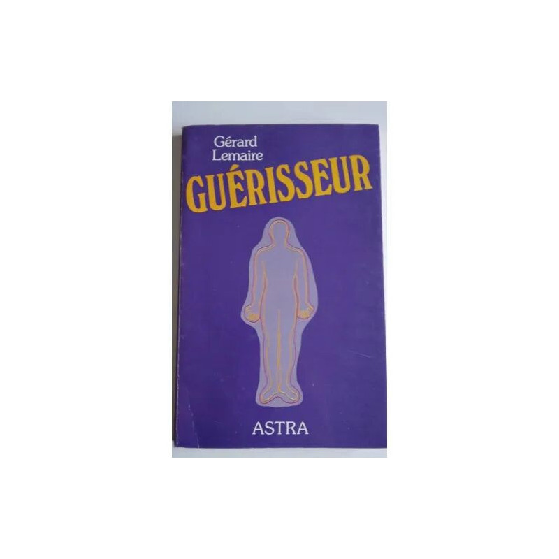 Guérisseur Gérard Lemaire