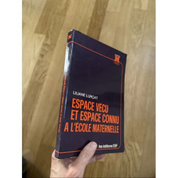 ESPACE VECU ET ESPACE CONNU A L ECOLE MATERNELLE PAR LILIANE...