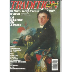 tradition magazine ( armes - uniformes - figurines ) n° 30 / 31