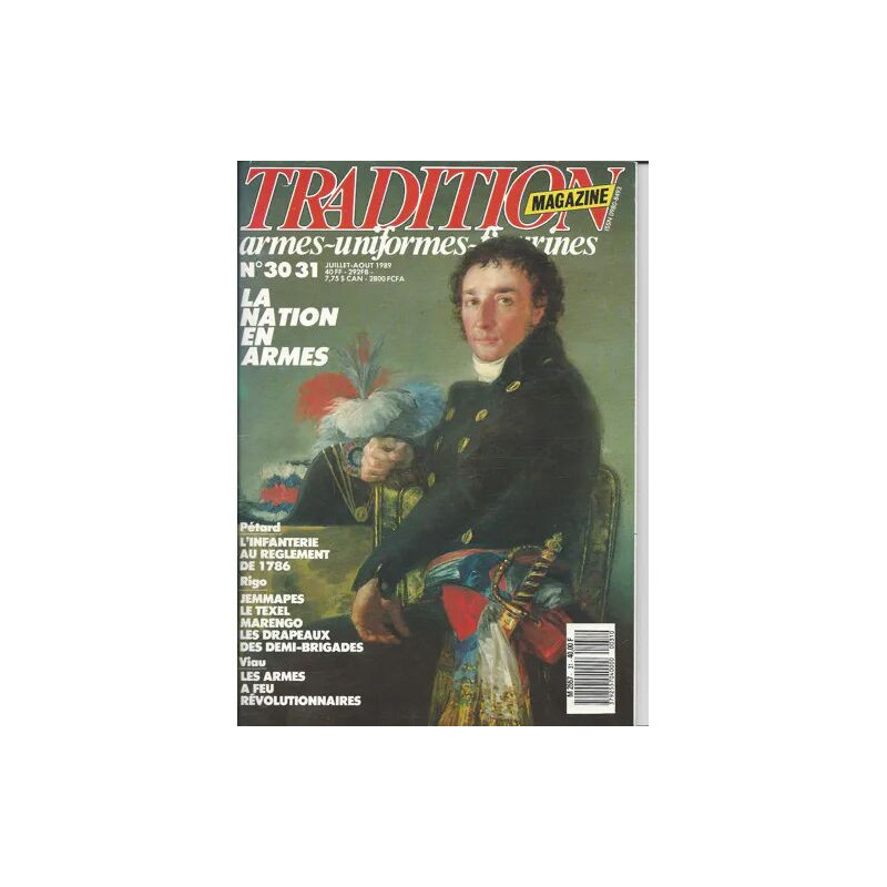 tradition magazine ( armes - uniformes - figurines ) n° 30 / 31