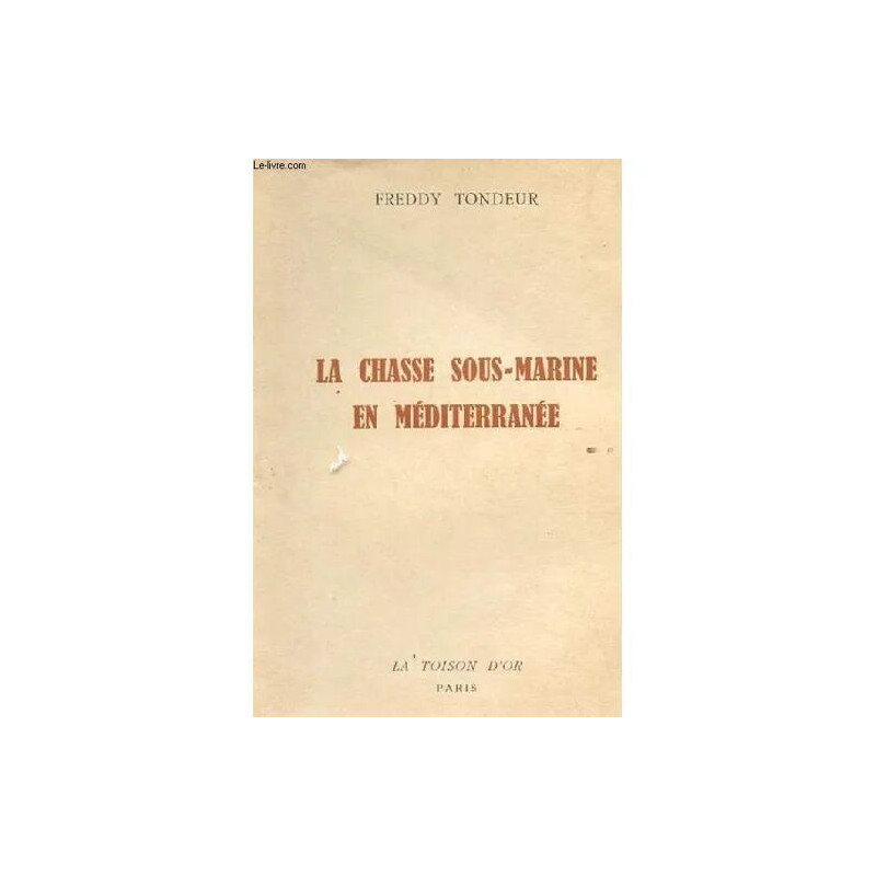 La Chasse Sous-Marine En Mediterranee