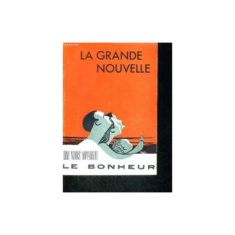 La Grande Nouvelle Qui Vous Apporte Le Bonheur