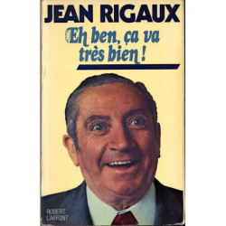 Eh ben ça va très bien