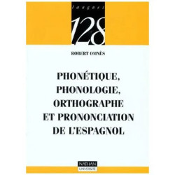 Phonétique Phonologie Orthographe Et Prononciation De L'espagnol