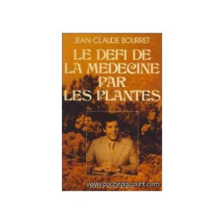le defi de la medecine par les plantes