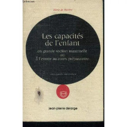 Les capacites de l enfant en grande section maternelle ou a l...