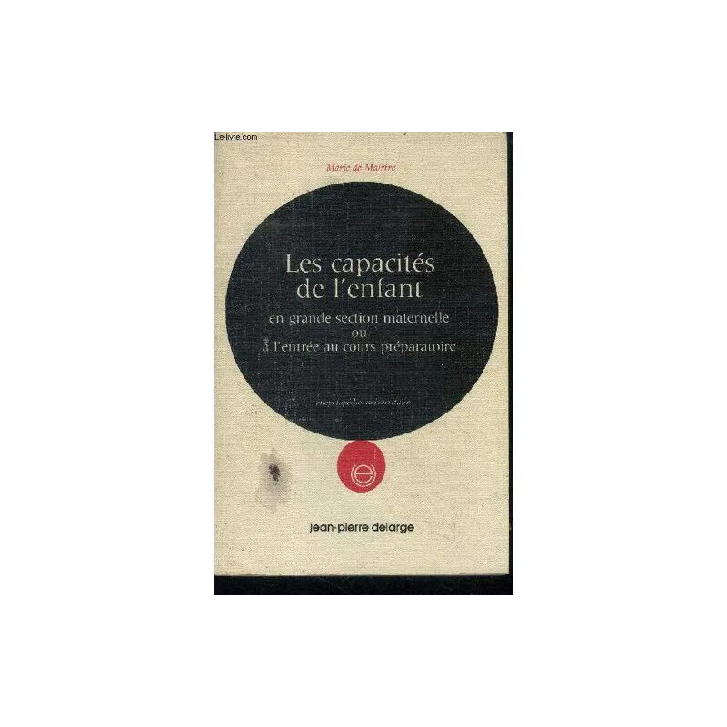 Les capacites de l enfant en grande section maternelle ou a l...