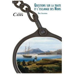 Questions Sur La Traite Des Noirs Et LEsclavage