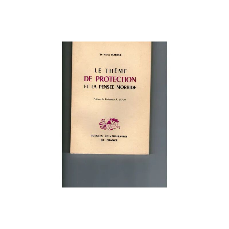 Le theme de protection et la pensee morbide