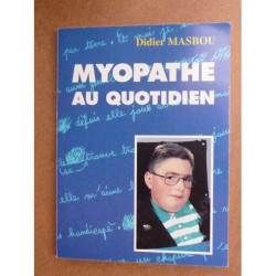 Myopathe au quotidien