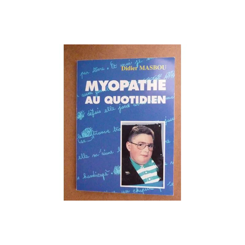 Myopathe au quotidien