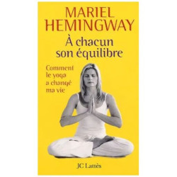 A Chacun Son Équilibre - Comment Le Yoga A Changé Ma Vie