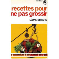 Recettes Pour Ne Pas Grossir