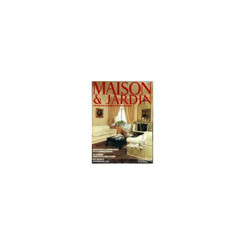 MAISON ET JARDIN N° 276 DU 01/09/1981 - CHEMINEES POUR CHAQUE...