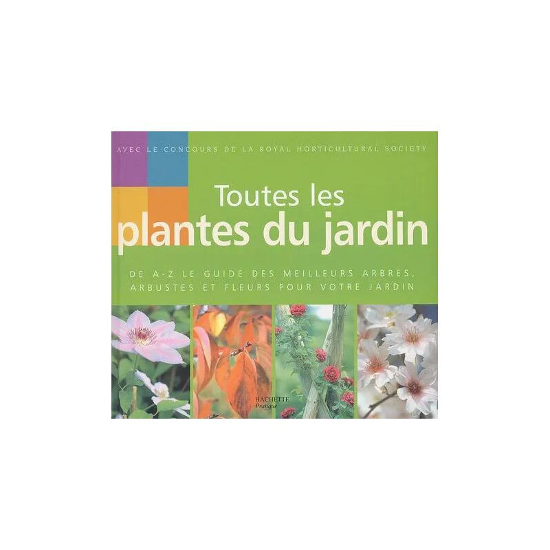 Toutes Les Plantes Du Jardin