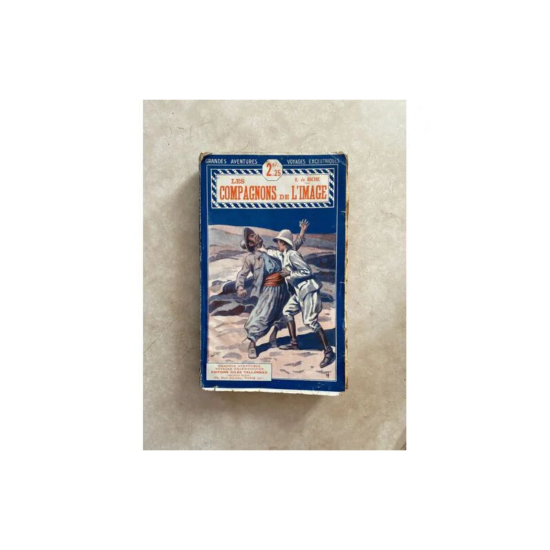LES COMPAGNONS DE L'IMAGE PAR ETIENNE DE RICHE GRANDES AVENTURES...