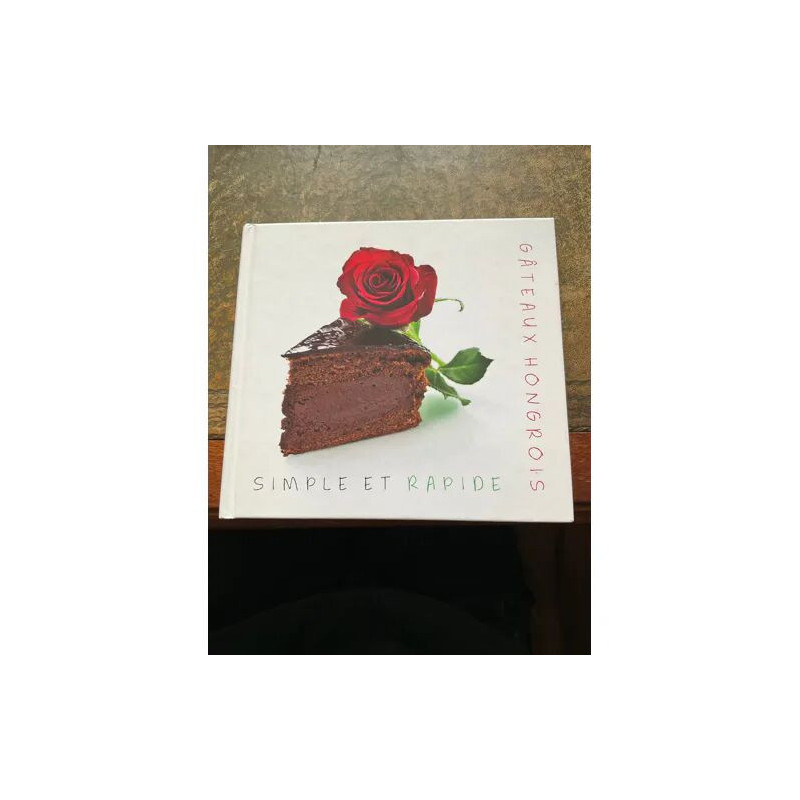 Gateaux hongrois simple et rapide istvan Hajni bear books