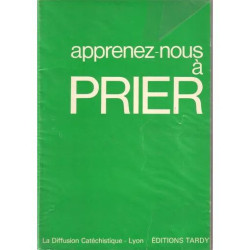 Apprenez-Nous À Prier