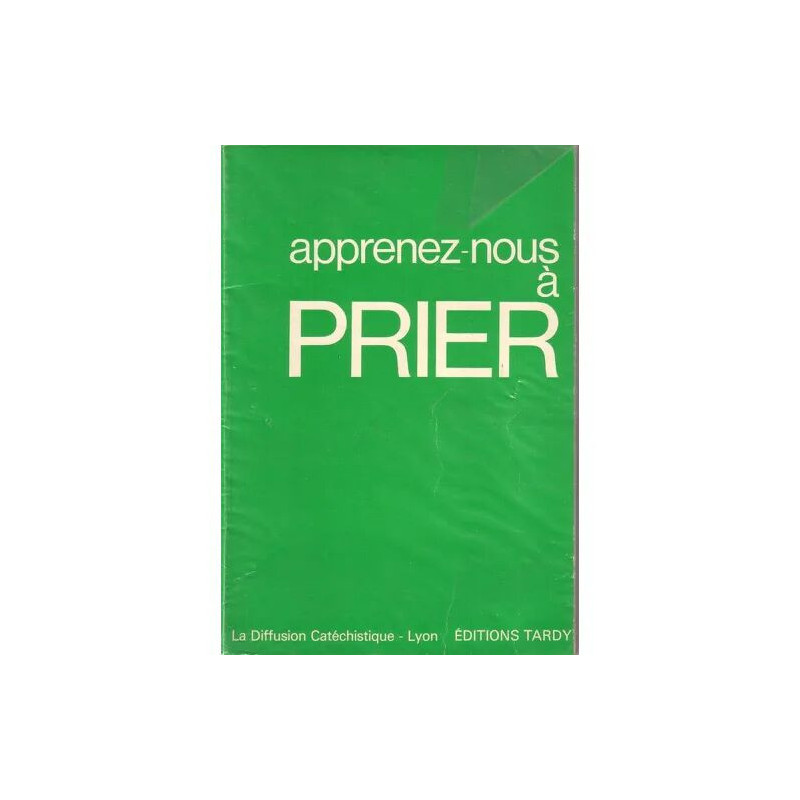Apprenez-Nous À Prier