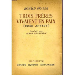 Trois Freres Vivaient en Paix (Rose Anstey)
