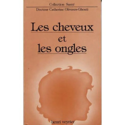 Les cheveux et les ongles-CollectionSanté