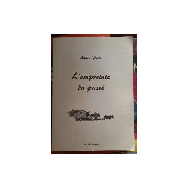 L'empreinte du passé