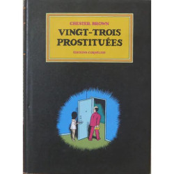 Chester Brown. Vingt-trois prostituées