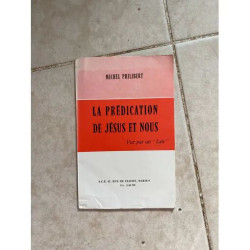 LA PREDICATION DE JESUS ET NOUS - VUE PAR UN LAIC MICHEL PHILIBERT