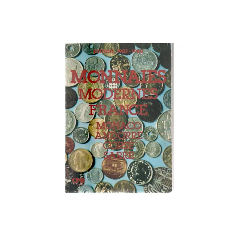 MONNAIES MODERNES FRANCE MONACO ANDORRE CORSE SARRE