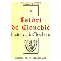 Istori de clouchié ( histoires de clochers )