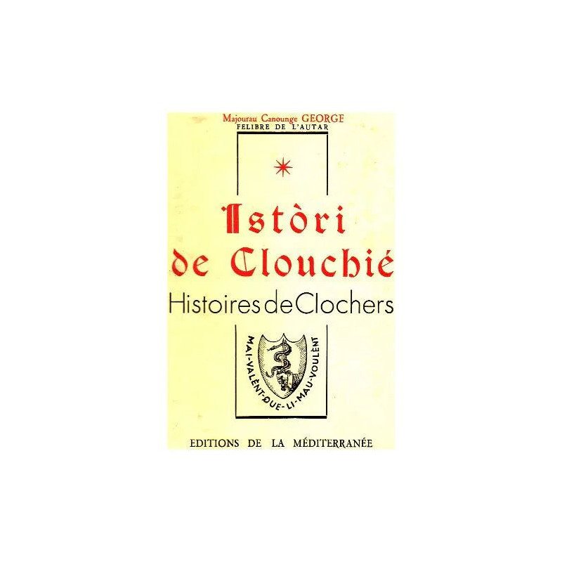Istori de clouchié ( histoires de clochers )